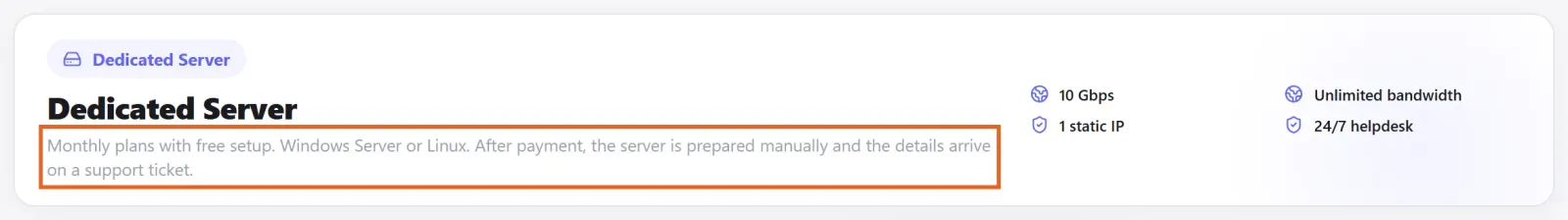 Dedicated Server page highlighting manual preparation after payment and delivery details through a support ticket