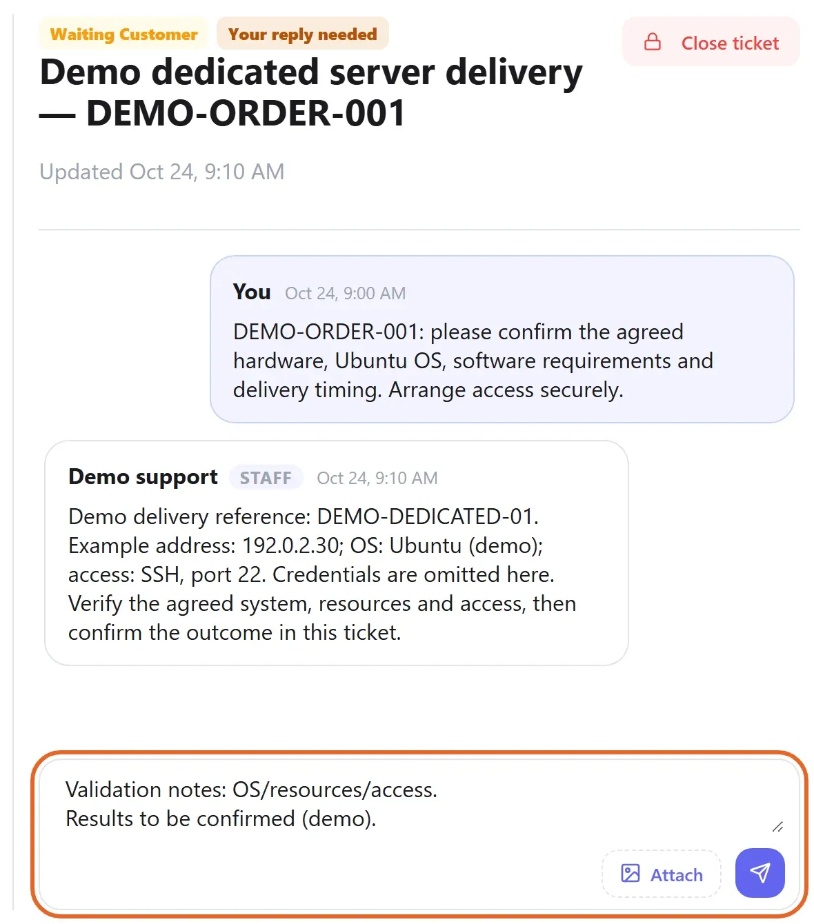 Demo dedicated delivery ticket showing example server details and a reply draft for system, resources and access validation
