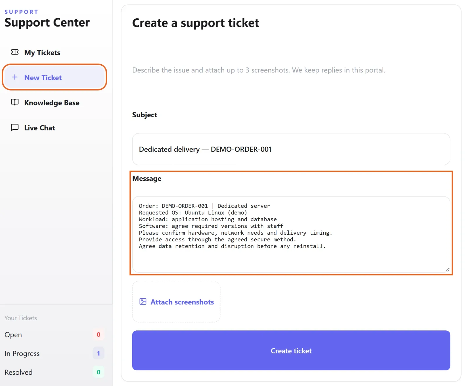 Support Center New Ticket form with a demo dedicated order reference, operating system, workload and configuration requirements